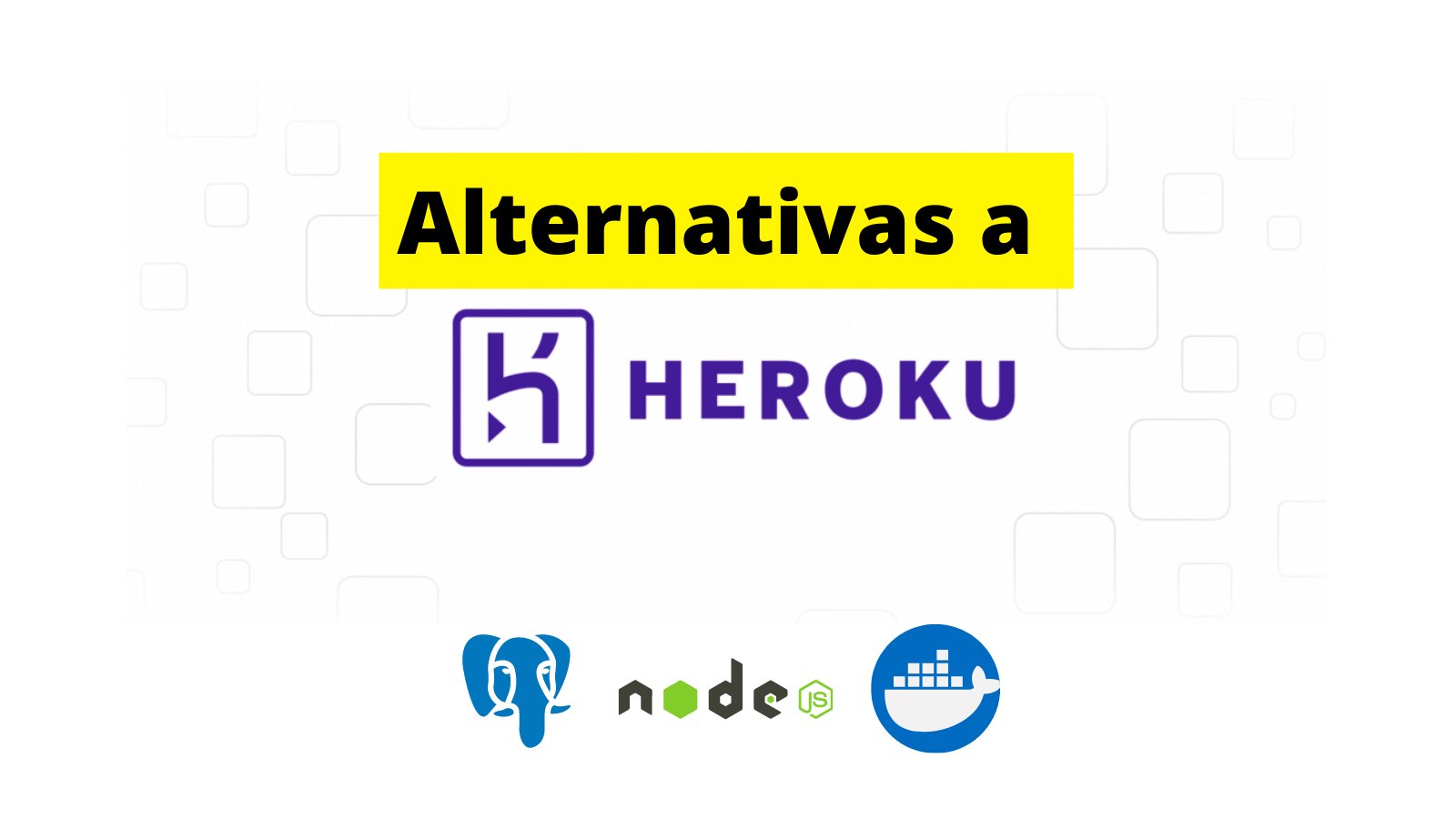 Las Mejores Alternativas a Heroku en 2024